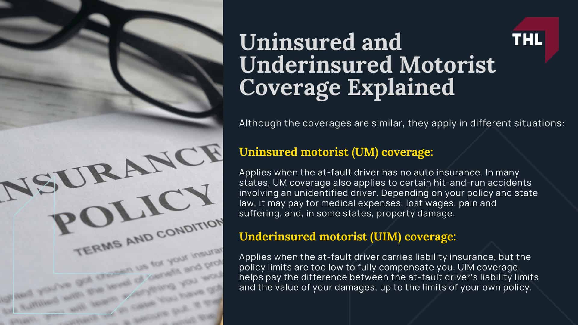 What Happens If the At-Fault Driver Has No Insurance; Uninsured and Underinsured Motorist Coverage Explained