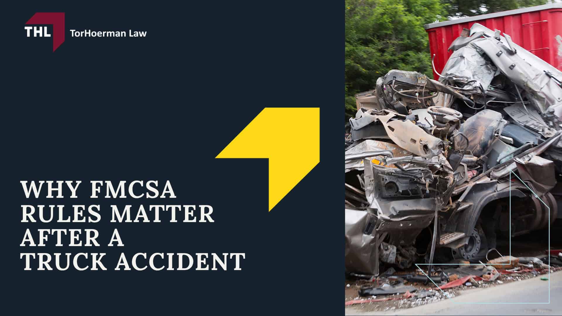 What are FMCSA Regulations; Why FMCSA Rules Matter After a Truck Accident