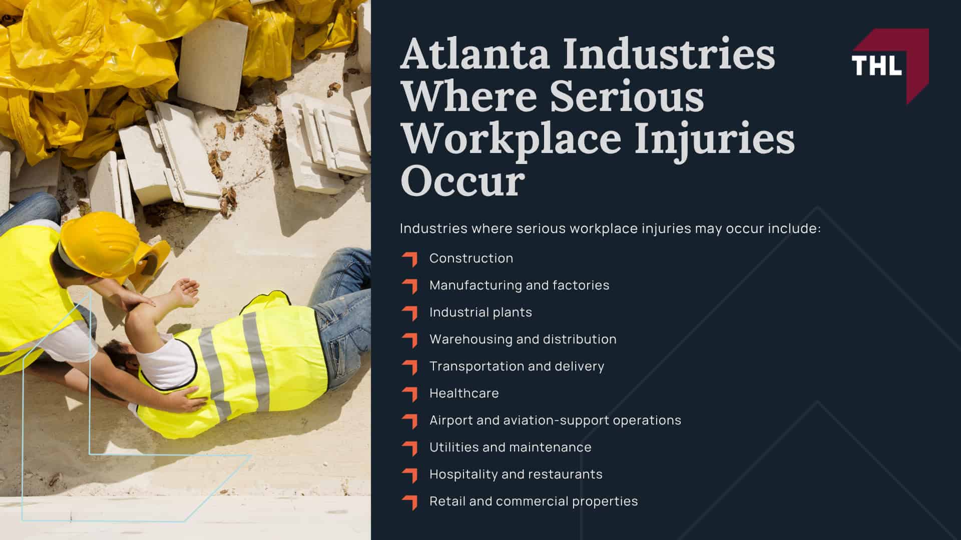 Common Workplace Accidents and Industries in Atlanta; Workplace Accidents We Handle; Atlanta Industries Where Serious Workplace Injuries Occur