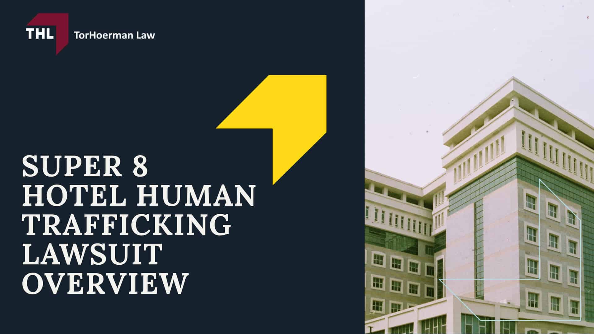Super 8 Hotel Human Trafficking Lawsuit Overview