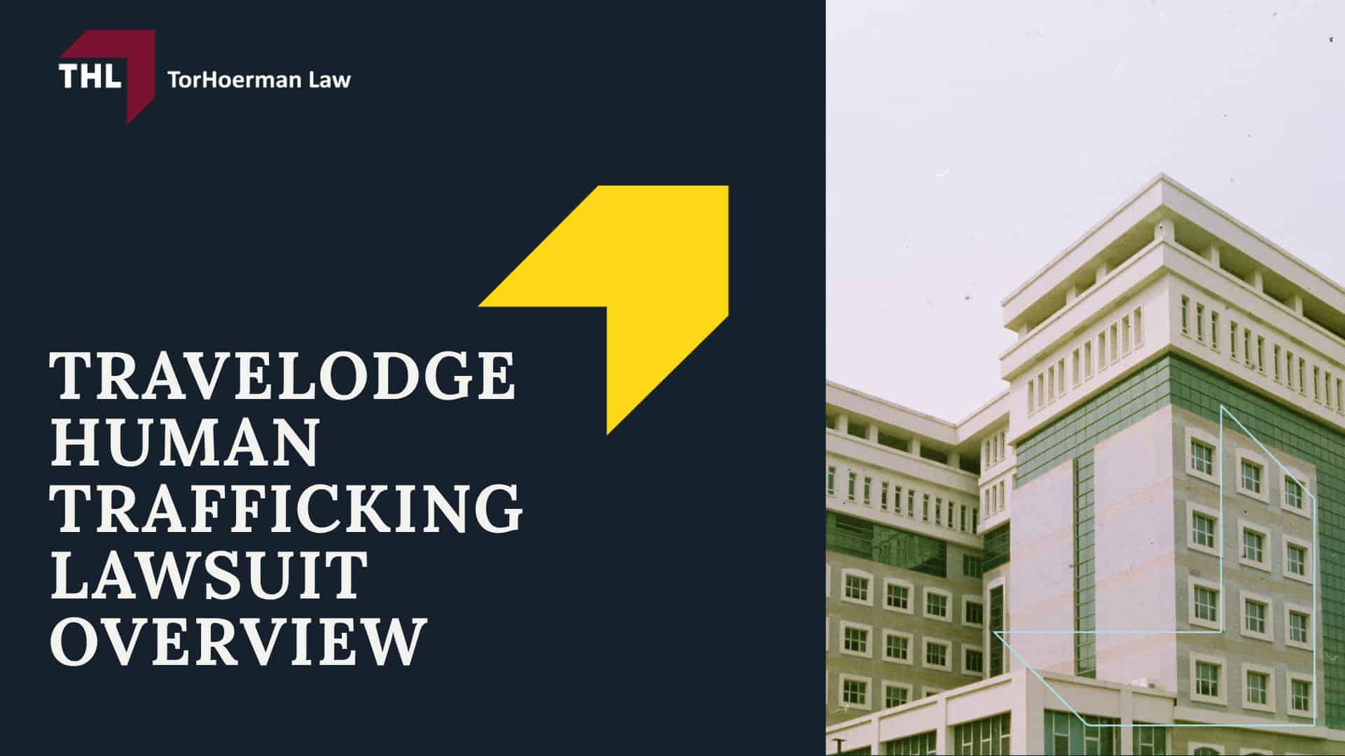 Travelodge Human Trafficking Lawsuit Overview