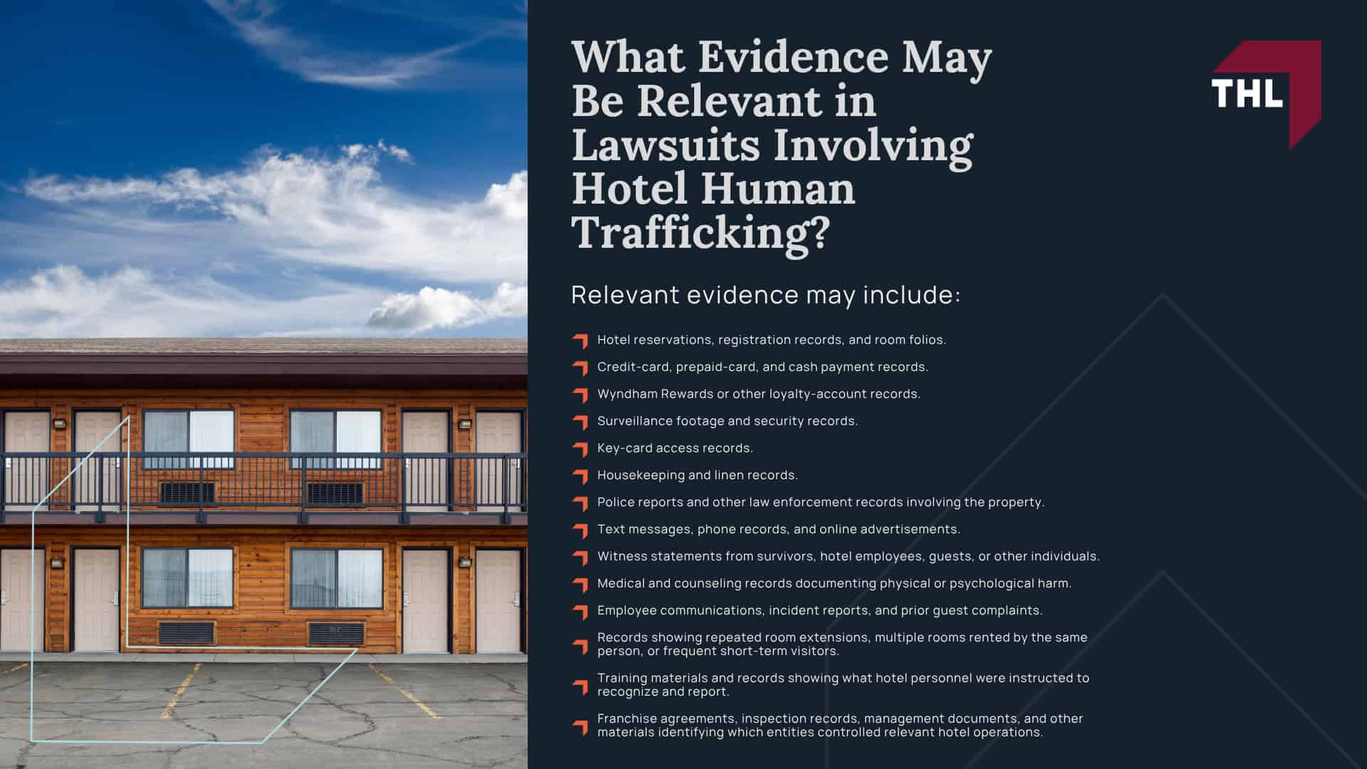 Travelodge Human Trafficking Lawsuit Overview; Who Owns Travelodge; What Evidence May Be Relevant in Lawsuits Involving Hotel Human Trafficking; Can Wyndham or Travelodge Hotels, Inc. Be Liable for Trafficking at a Franchised Travelodge
