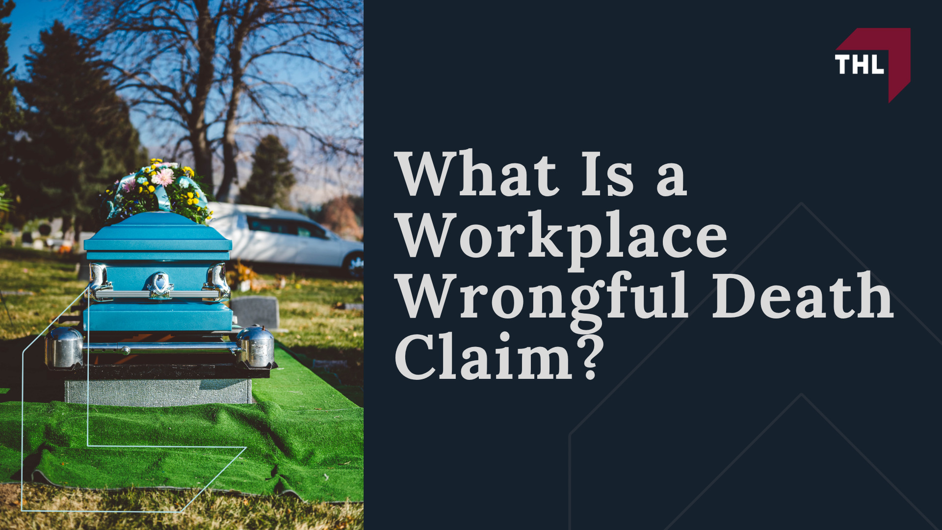 What Is a Workplace Wrongful Death Claim