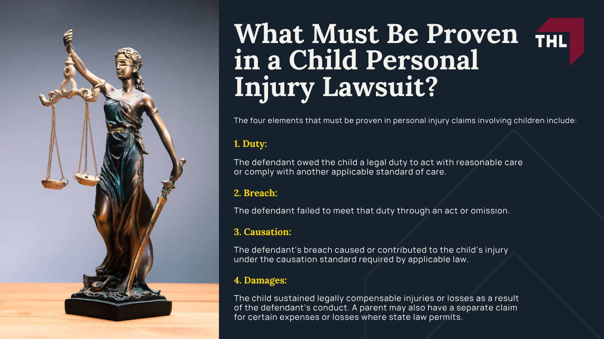 What Is a Child Personal Injury Claim; Who Can File a Personal Injury Claim for a Child; What Types of Accidents Lead to Child Personal Injury Claims; What Must Be Proven in a Child Personal Injury Lawsuit