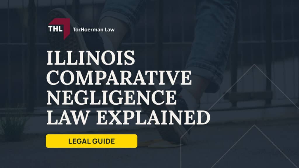 Illinois Comparative Negligence Law Explained